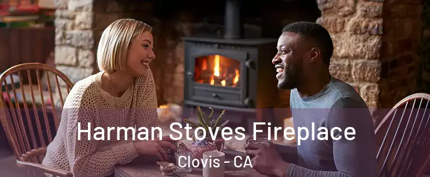  Harman Stoves Fireplace Clovis - CA