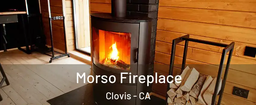  Morso Fireplace Clovis - CA
